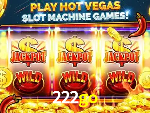 222go: Jogos de Caça-Níqueis-Altas Recompensas, Roleta-Velocidade, Blackjack-Desafios Máximos